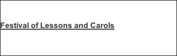 Festival of Lessons and Carols