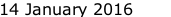 14 January 2016